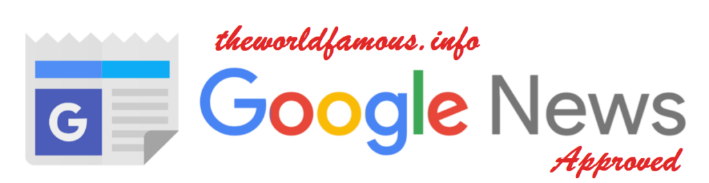 theworldfamous.in Google News Approved Website